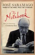 The Notebook by Jos Saramago, translated by Amanda Hopkinson, and