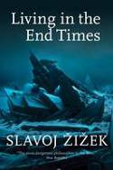 Cover image of book Living in the End Times by Slavoj Zizek