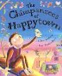 The Chimpanzees of Happytown by Giles Andreae and Guy Parker-Rees