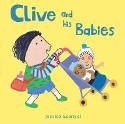 Cover image of book Clive and his Babies by Jessica Spanyol
