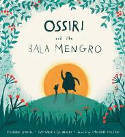 Cover image of book Ossiri and the Bala Mengro by Richard O'Neill and Katharine Quarmby, illustrated by Hanna Tolson 