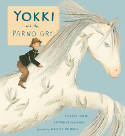 Cover image of book Yokki and the Parno Gry by Richard O'Neill and Katharine Quarmby, illustrated by Marieke Nelissen 