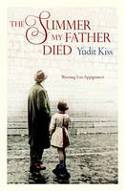 The Summer My Father Died by Yudit Kiss