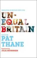 Cover image of book Unequal Britain: Equalities in Britain Since 1945 by Edited by Pat Thane
