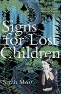 Cover image of book Signs for Lost Children by Sarah Moss