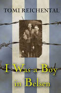 Cover image of book I Was a Boy in Belsen by Tomi Reichental, with Nicola Pierce