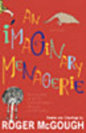 An Imaginary Menagerie by Roger McGough