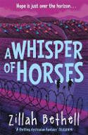 Cover image of book A Whisper of Horses by Zillah Bethell