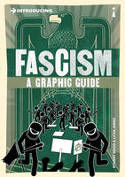 Cover image of book Introducing Fascism: A Graphic Guide by Stuart Hood and Litza Jansz