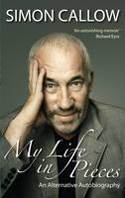 Cover image of book My Life in Pieces: An Alternative Autobiography by Simon Callow