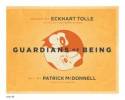 Guardians of Being by Eckhart Tolle with Patrick McDonnell
