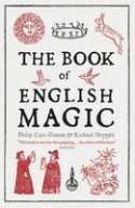 Cover image of book The Book of English Magic by Philip Carr-Gomm and Richard Heygate