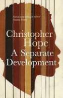 A Separate Development by Christopher Hope