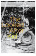 Cover image of book The Looked After Kid: My Life in a Children's Home by Paolo Hewitt 