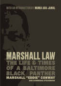 Cover image of book Marshall Law: The Life & Times of a Baltimore Black Panther by Eddie Conway 