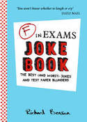 Cover image of book F in Exams Joke Book: The Best (and Worst) Jokes and Test Paper Blunders by Richard Benson