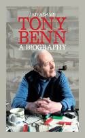 Cover image of book Tony Benn: A Biography by Jad Adams 