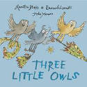 Cover image of book Three Little Owls by Quentin Blake, Emanuele Luzzati and John Yeoman