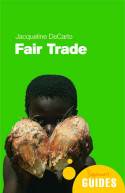 Cover image of book Fair Trade: A Beginners Guide by Jacqueline DeCarlo