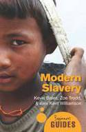 Cover image of book Modern Slavery: A Beginner's Guide by Kevin Bales, Zoe Trodd, & Alex Kent Williamson 