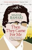 Cover image of book Then They Came For Me: A Story of Injustice and Survival in Iran by Maziar Bahari