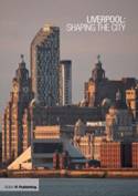 Liverpool: Shaping the City by Stephen Bayley