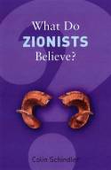 Cover image of book What Do Zionists Believe? by Colin Shindler