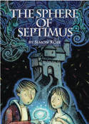 Cover image of book The Sphere of Septimus by Simon Rose