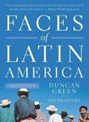 Cover image of book Faces of Latin America (4th Revised edition) by Duncan Green and Sue Branford