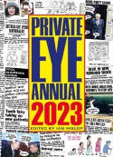 Cover image of book Private Eye Annual 2023 by Ian Hislop (Editor) 