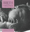 Cover image of book Birth Without Violence by Frdrick Leboyer, translated by Yvonne Fitzgerald