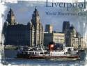 Liverpool: World Waterfront City by Lew Baxter and Guy Woodland
