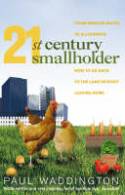 Cover image of book 21st Century Smallholder: From Window Boxes to Allotments by Paul Waddington,