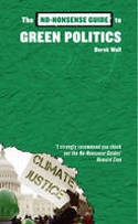Cover image of book The No-Nonsense Guide to Green Politics by Derek Walls