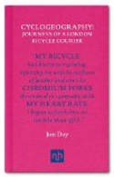 Cover image of book Cyclogeography: Journeys of a London Bicycle Courier by Jon Day