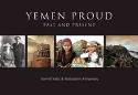 Cover image of book Yemen Proud: Past and Present by Gamiel Yafai and Abdulalem Alshamery 