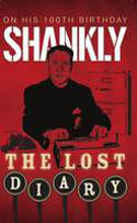 Shankly: The Lost Diary by Trinity Mirror Sport Media