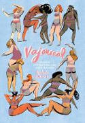 Cover image of book Vajournal: Feminist Interactions and Interventions by Isabella Bunnell
