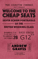Cover image of book Welcome to the Cheap Seats: Silver Screen Portrayals of the British Working Class by Andrew Graves