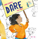 Cover image of book Dare by Lorna Gutierrez, illustrated by Polly Noakes