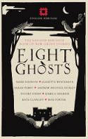 Eight Ghosts: The English Heritage Book of New Ghost Stories by Various authors