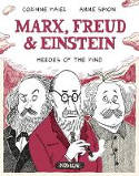 Cover image of book Marx, Freud, Einstein: Heroes of the Mind by Corinne Maier and Anne Simon
