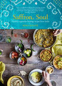 Cover image of book Saffron Soul: Healthy, Vegetarian Heritage Recipes from India by Mira Manek 