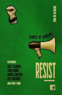 Cover image of book Resist: Stories of Uprising 2 by Ra Page (Editor)
