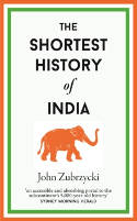 Cover image of book The Shortest History of India by John Zubrzycki 