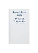 Cover image of book Second-Hand Time by Svetlana Alexievich