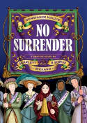 Cover image of book Constant Maud's No Surrender: A Graphic Novel by Scarlett and Sophie Rickard 