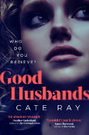 Cover image of book Good Husbands by Cate Ray