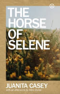 Cover image of book The Horse of Selene by Juanita Casey