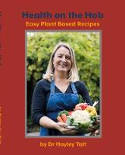 Cover image of book Health on the Hob: Easy Plant Based Recipes by Dr Hayley Tait